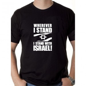 Wherever I stand, I stand with Israel T-Shirt Israelische T-Shirts